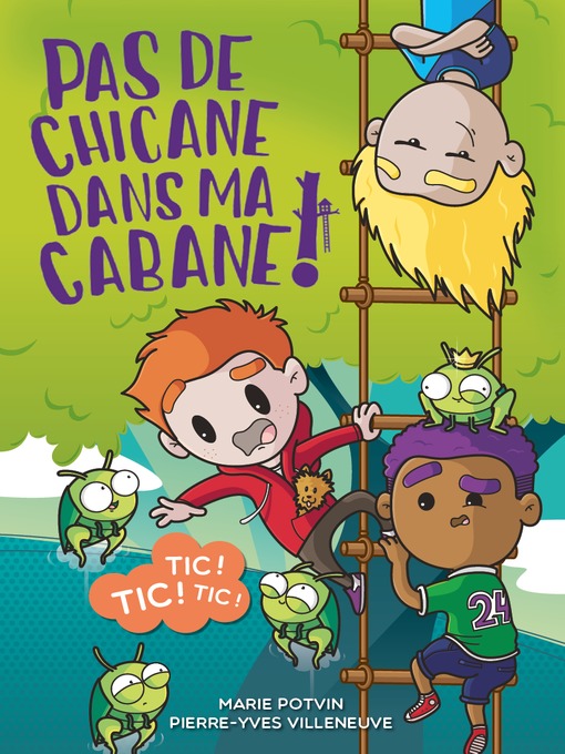 Title details for Pas de chicane dans ma cabane tome 1 by Marie Potvin - Available